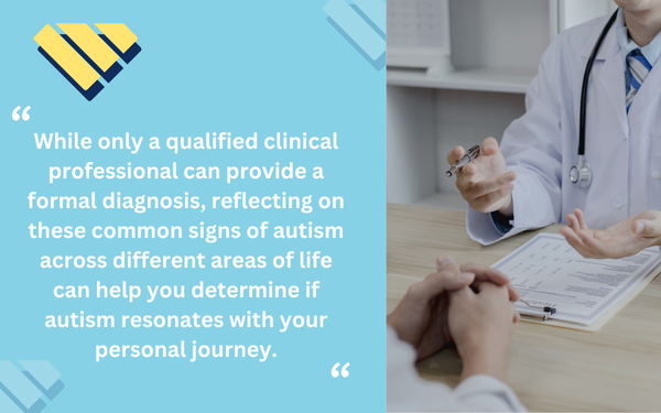 Medical professional consulting with a patient alongside a quote about recognizing common signs of autism and seeking a formal diagnosis.